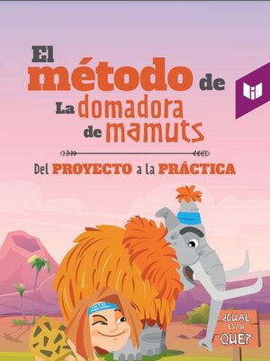 cover image of El metodo de la domadora de mamuts